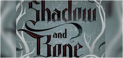 Shadow and Bone, trilogie